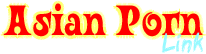 Asian Porn Link